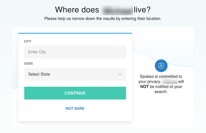 Screenshot of a user interface asking "where does [name] live?" with fields to enter city and state, and buttons labeled "continue" and "not sure." a note emphasizes privacy with a statement