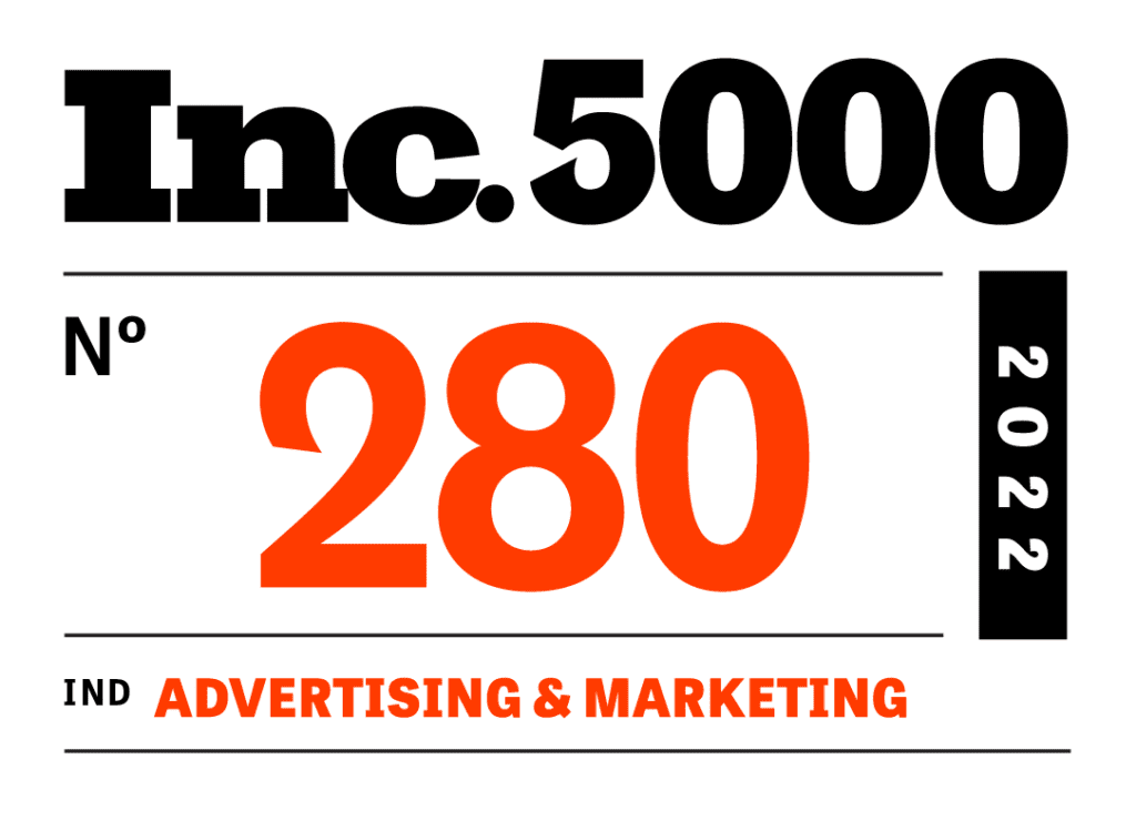 #280 in Inc. 5000 Advertising and Marketing Companies