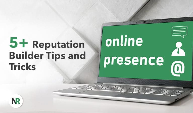 5+ Reputation Builder Tips and Tricks