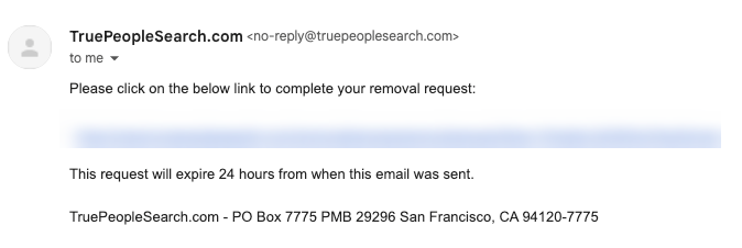 Email screenshot from truepeoplesearch.com advising recipient to click a link to complete their opt-out request, noting the request expires in 24 hours. The sender's address is listed at the bottom.