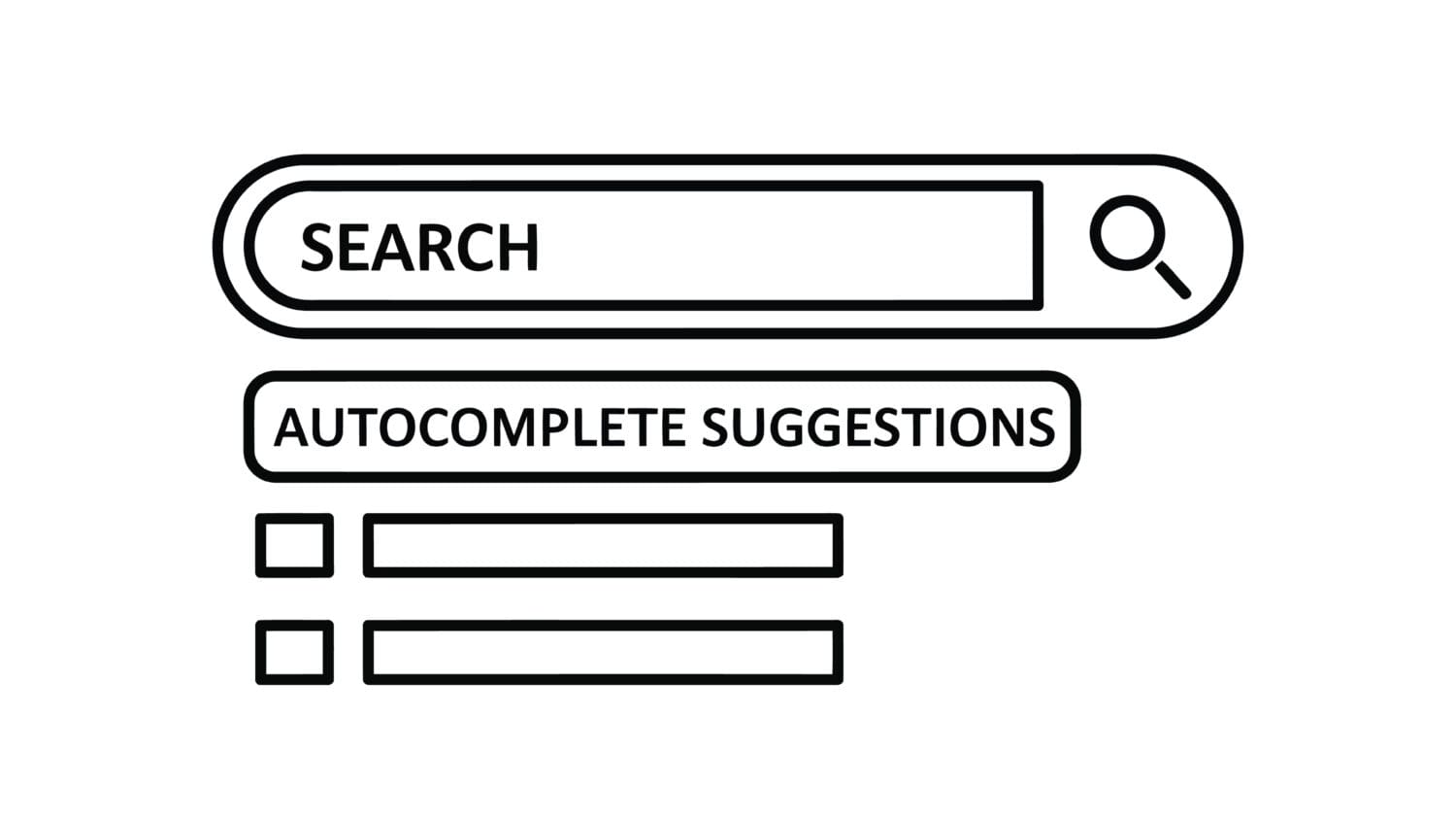 A simple black and white illustration of a search bar with a magnifying glass icon, and a dropdown showing autocomplete suggestions with two horizontal bars representing suggested search terms.