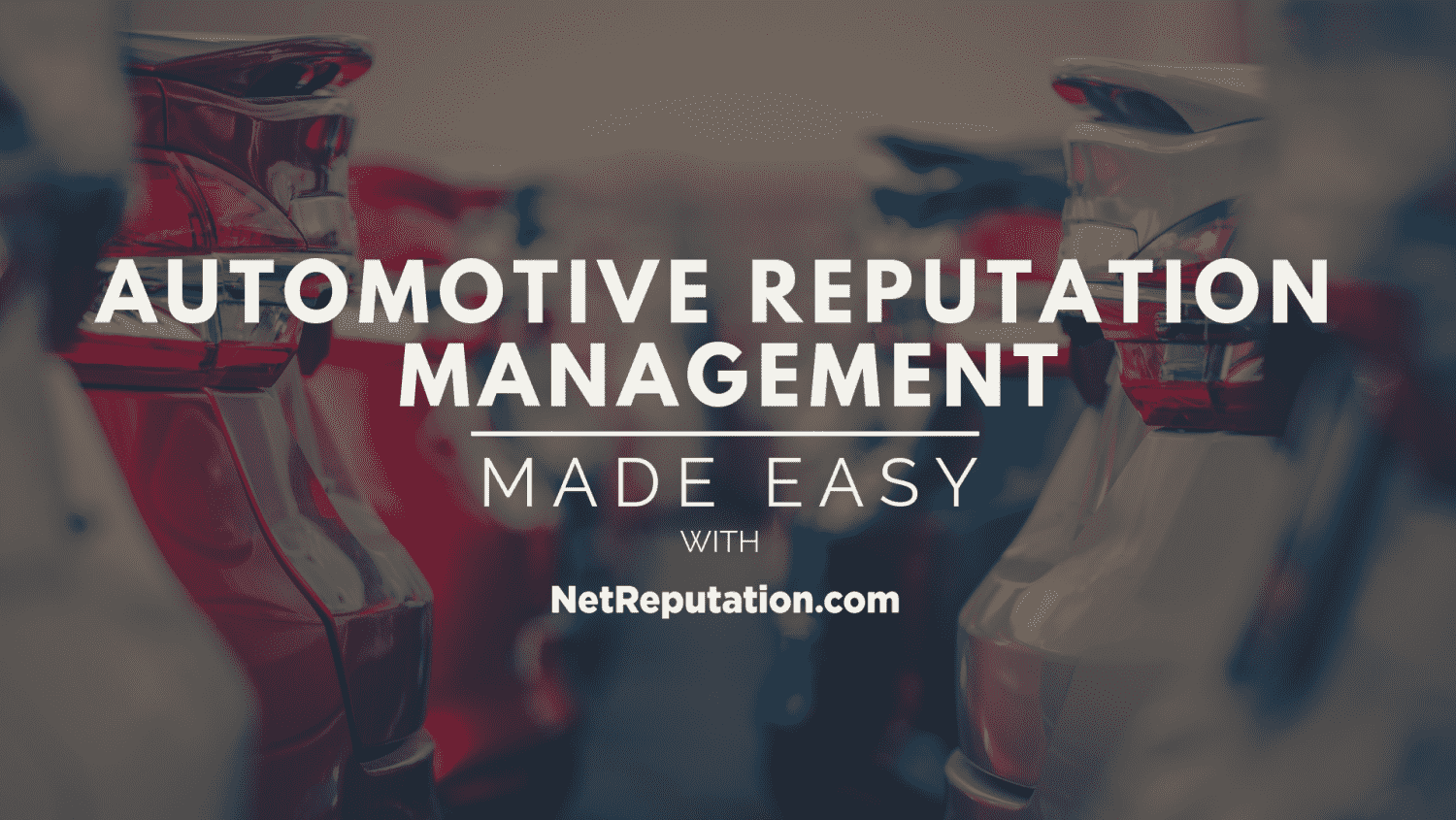 Automotive Reputation Management Made Easy featured