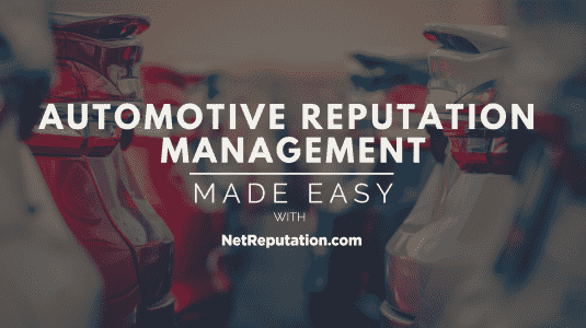 Automotive Reputation Management Made Easy featured