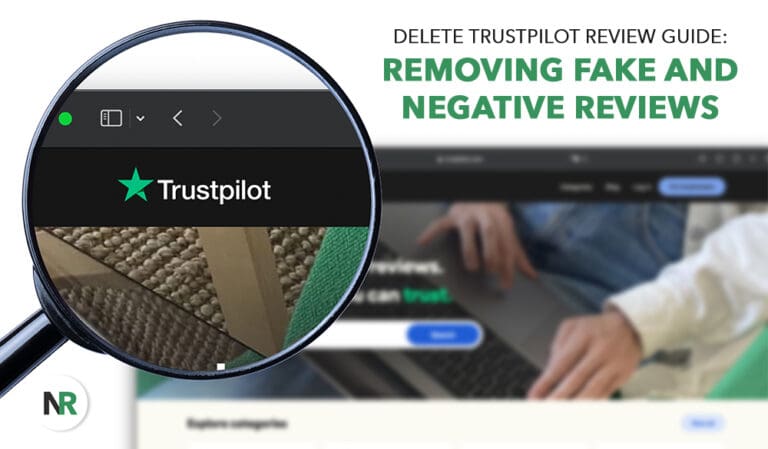 How To Remove Fake and Negative Trustpilot Reviews