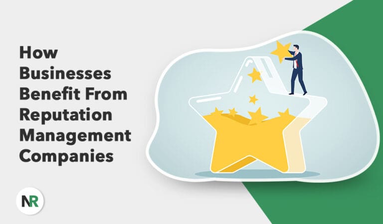 How Businesses Benefit From Reputation Management Companies