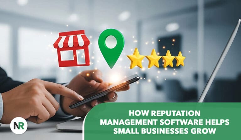 How Reputation Management Software Helps Small Businesses Grow