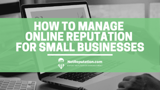 How to Manage Online Reputation for Small Businesses