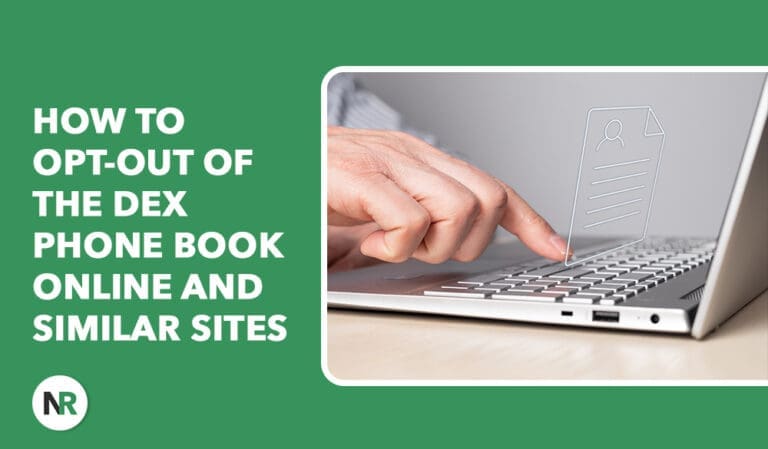 How to Opt Out of the Dex Phone Book: A Step-by-Step Guide