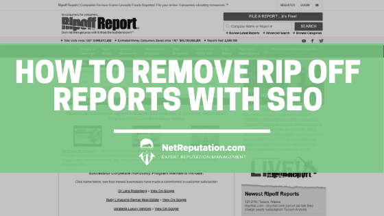 How to Remove Rip Off Reports With SEO