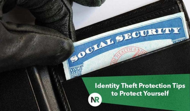 Identity Theft Protection:  Tips to Protect Yourself From Identity Theft