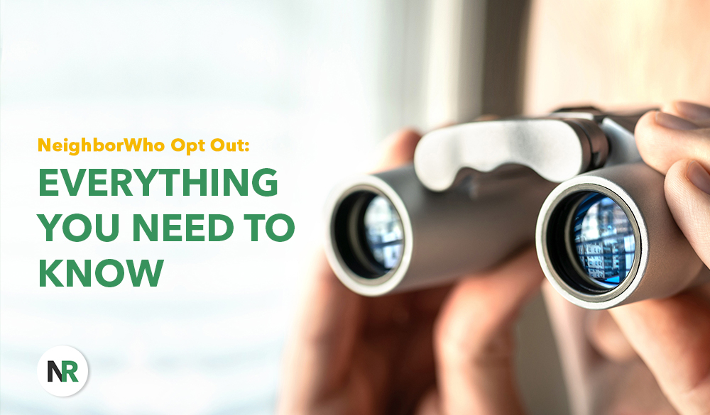 A pair of hands holding binoculars with a text overlay that reads "NeighborWho Opt Out: Everything You Need to Know" against a blurred background.