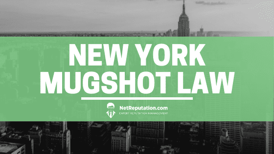 New York Mugshot Law - Net Reputation