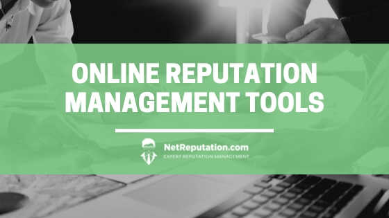 Online Reputation Management Tools - NetReputation