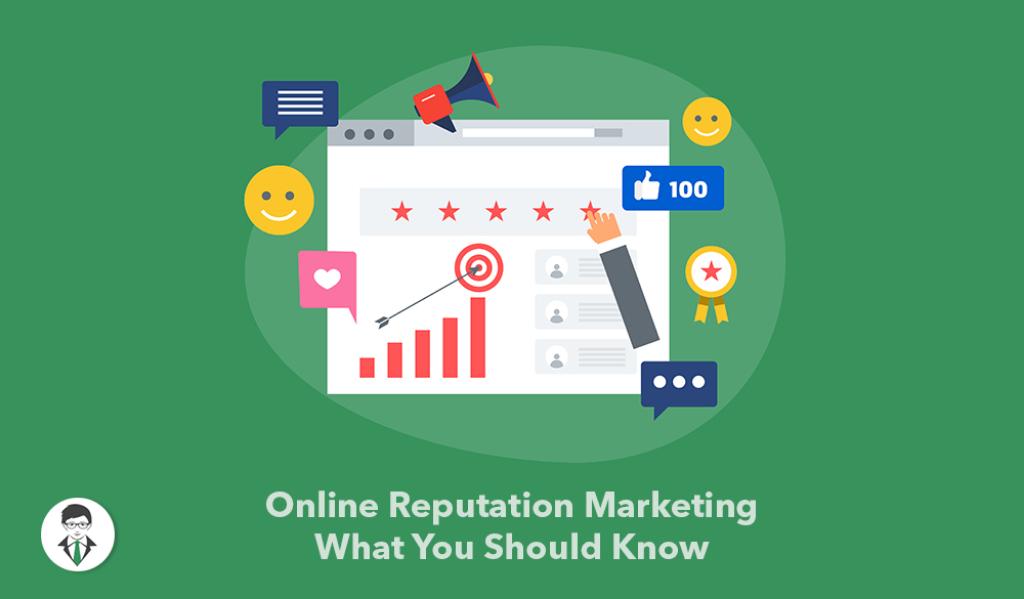Illustration depicting online reputation marketing on a green background. Features include a browser with star ratings, comments, thumbs-up and emoji icons, alongside a graph, megaphone, and medals. Text reads "Online Reputation Marketing: What You Should Know.