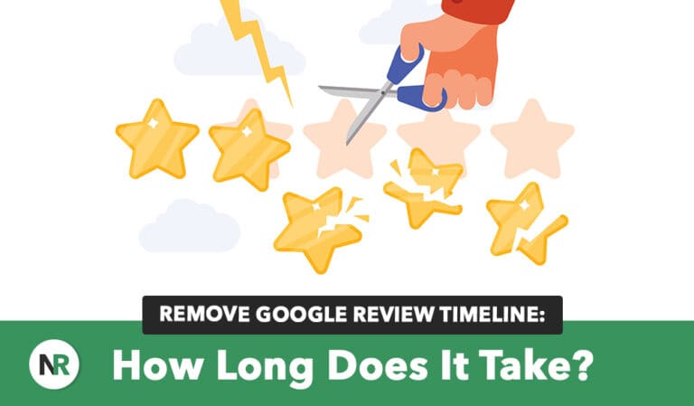 Remove Google Review Timeline: How Long Does It Take?
