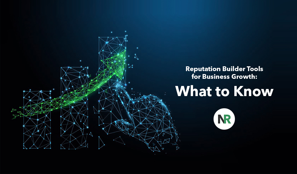 Learn how reputation builder tools can help your business grow through customer retention strategies.