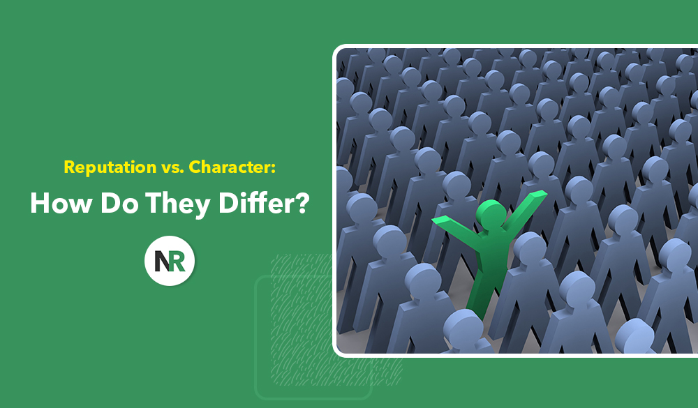 Digital illustration showing one green figure standing out among many gray figures, with text stating "reputation vs character: how do they differ?" and the logo "nr" on a green background.
