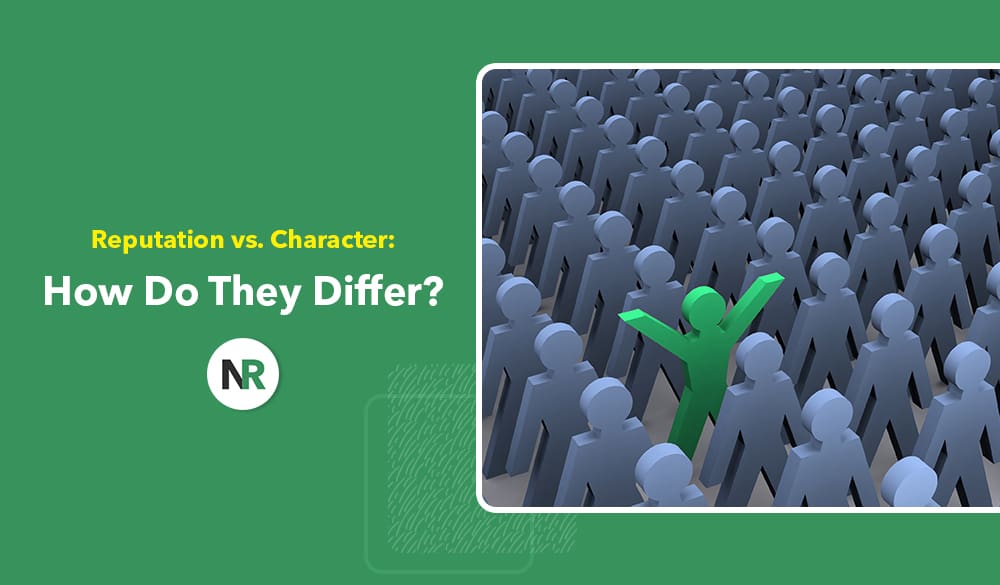 Digital illustration showing one green figure standing out among many gray figures, with text stating "reputation vs character: how do they differ?" and the logo "nr" on a green background.