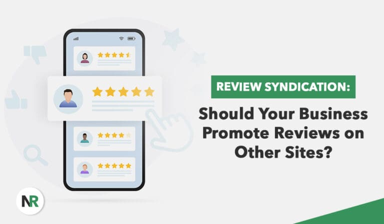 Review Syndication: Should Your Business Promote Reviews on Other Sites?