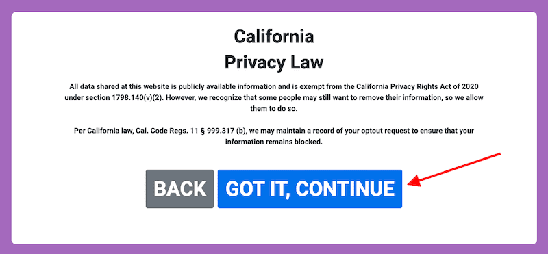 A website notice about the California Privacy Law, including spydialer opt out information, offers "BACK" or a highlighted blue "GOT IT, CONTINUE" button marked by a red arrow. The page is bordered in purple.