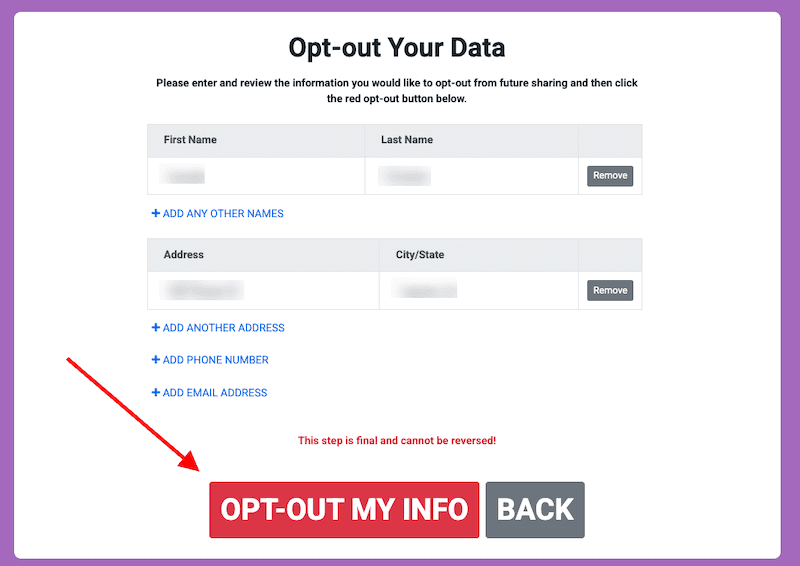 A webpage titled "Opt-out Your Data" displays fields for first name, last name, address, and city/state—similar to the spydialer opt out process—with options to add names or emails. A red button labeled "OPT-OUT MY INFO" is highlighted by a red arrow.