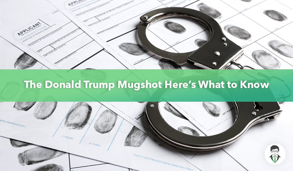 Here's what to know about Donald Trump's mugshot.