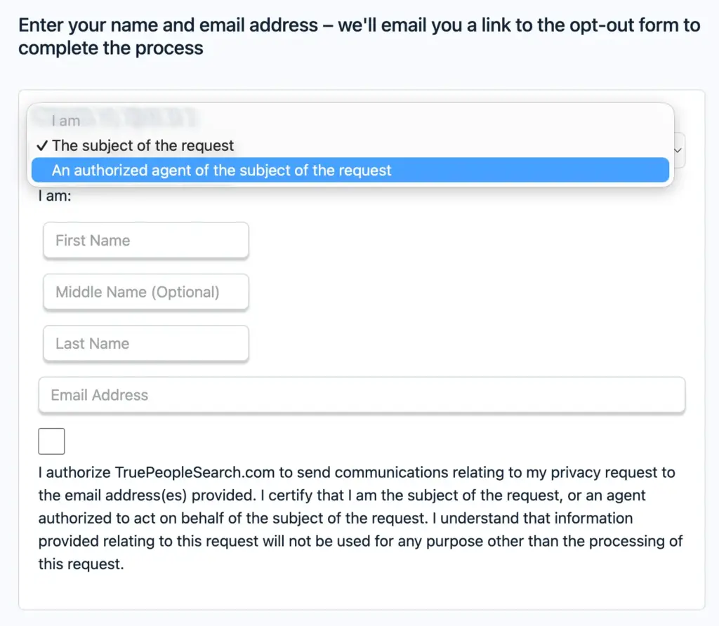A web form asks for name and email with a dropdown menu open, showing options: “The subject of the request” and “An authorized agent of the subject of the request,” making it easy to start your true people search opt out process.