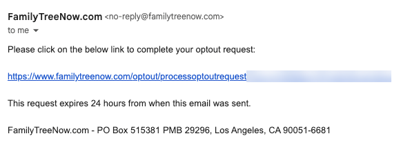 A screenshot of an email from FamilyTreeNow.com with a link to complete an opt-out request, including a notice that the request expires 24 hours from when the email was sent.