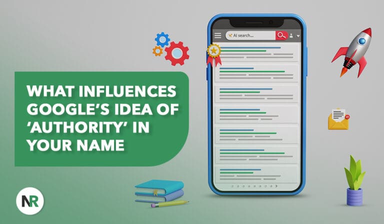What Influences Google’s Idea of ‘Authority’ in Your Name