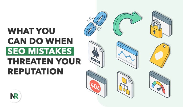 What You Can Do When SEO Mistakes Threaten Your Reputation