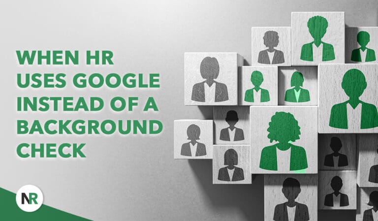 When HR Uses Google Instead of a Background Check