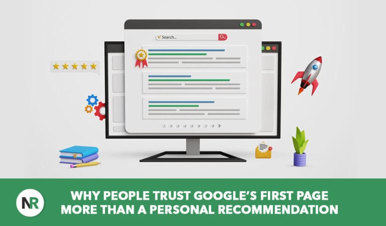 Why People Trust Google’s First Page More Than a Personal Recommendation