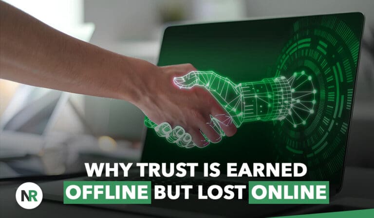 Why Trust Is Earned Offline but Lost Online