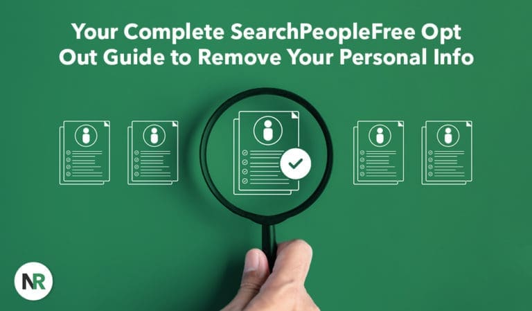How to Opt Out of SearchPeopleFree and Remove Your Personal Data