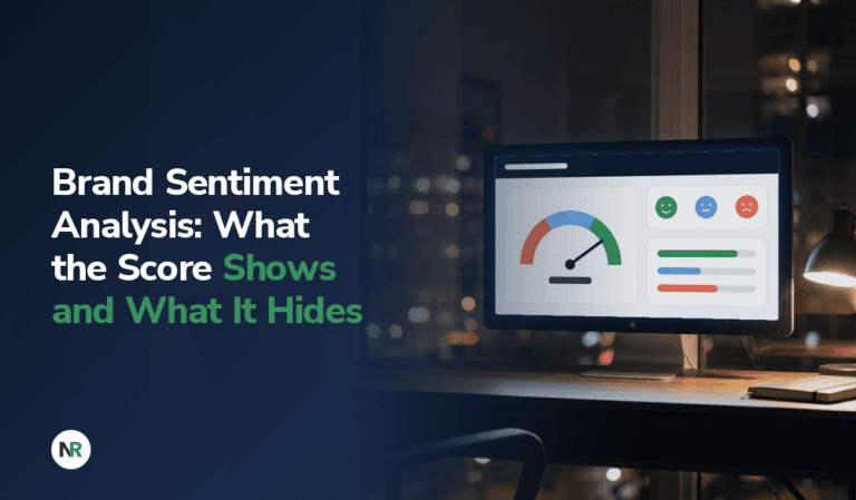 Brand Sentiment Analysis: What the Score Shows and What It Hides