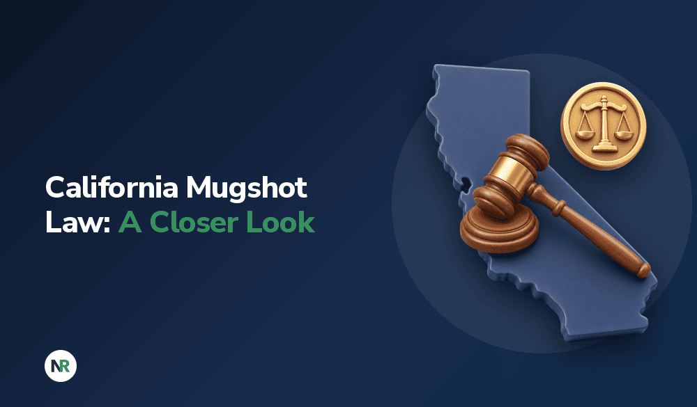 Text reading “California Mugshot Law: A Closer Look” next to an icon of a gavel and scales of justice resting on a map of California.