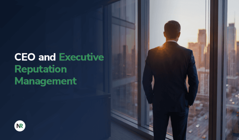 CEO and Executive Reputation Management