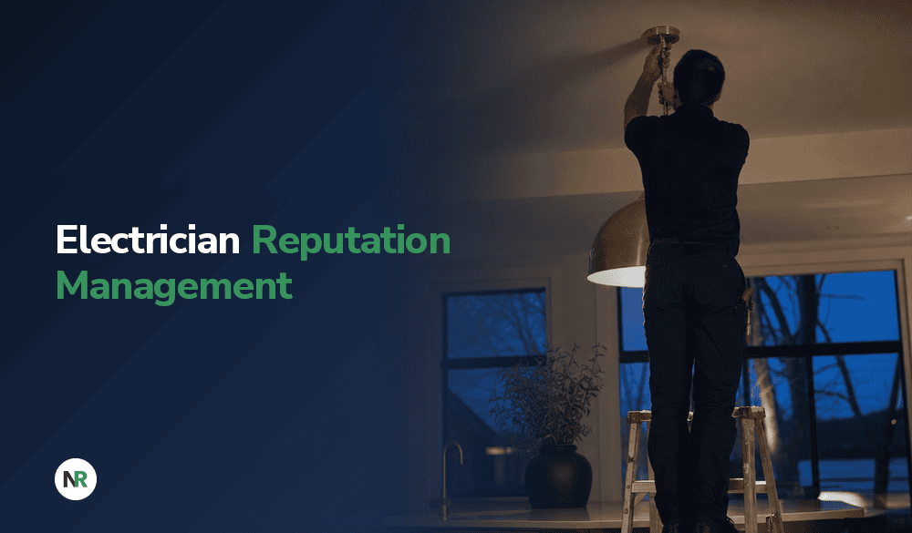 An electrician stands on a ladder, installing a pendant light fixture on a ceiling, with the text “Electrician Reputation Management” displayed on the left.