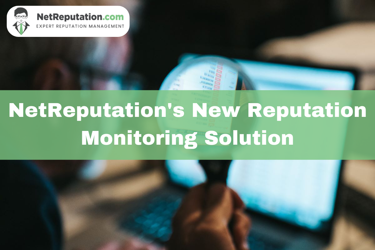 New reputation monitoring solution by NetReputation