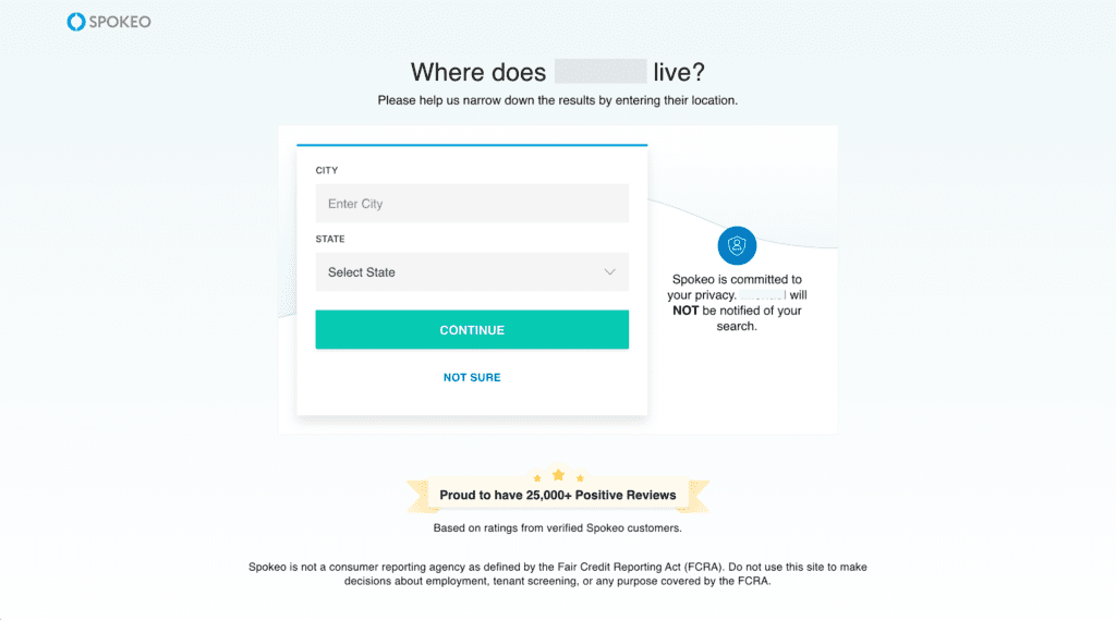 A webpage from Spokeo asking “Where does [name] live?” with fields for city and state, a blue “Continue” button, a privacy note, and a banner boasting 25,000+ positive reviews. Learn how to cancel Spokeo easily if needed.