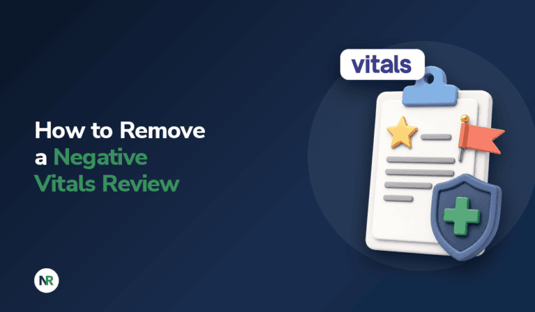 How to Remove a Negative Vitals Review