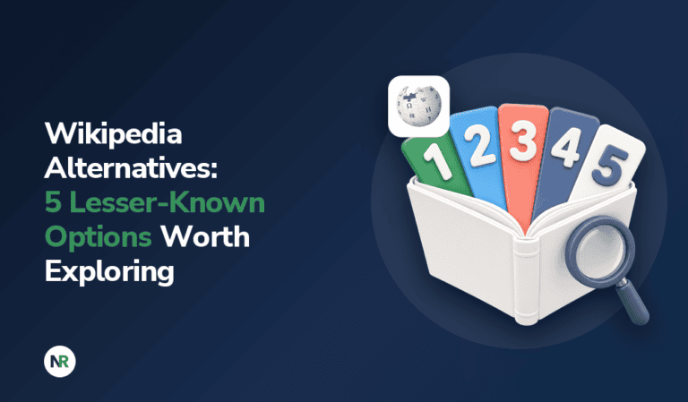 Wikipedia Alternatives: 5 Lesser-Known Options Worth Exploring